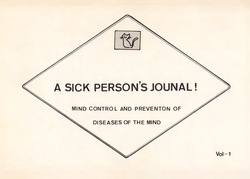 (C21) [Triton Henshūbu / A.S.P.J (Various)] A SICK PERSONS JOURNAL! - MIND CONTROL AND PREVENTION OF DISEASES OF THE MIND - Vol. 1 (1982)