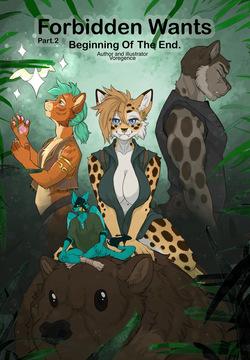 [Voregence] Forbidden Wants: Part 2 - Beginning of the End (Ongoing)
