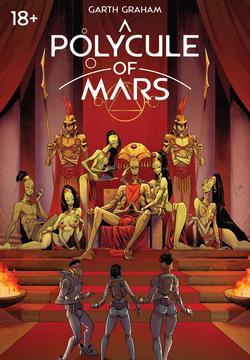 [TemporalWolf (Garth Graham)] AstroKnots: A Polycule of Mars #1-3 [ongoing]